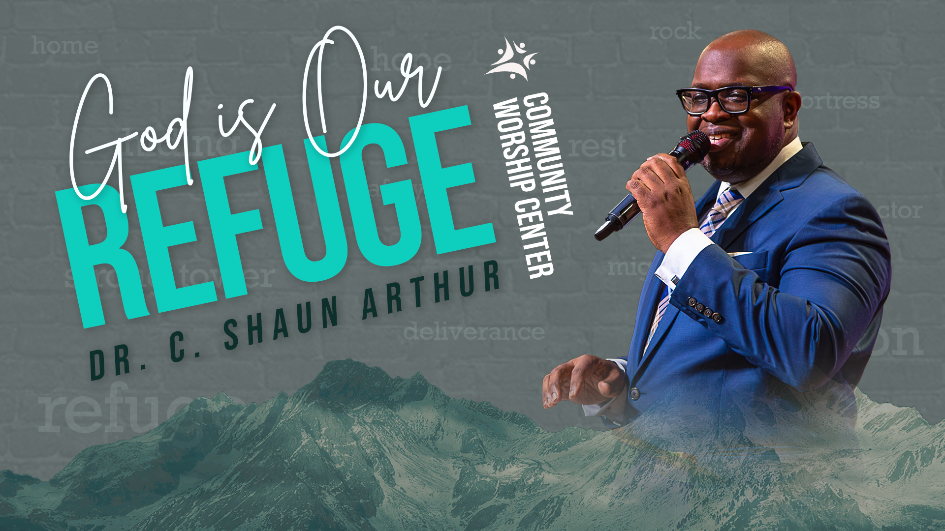 God Is Our Refuge - CWC SDA CHURCH