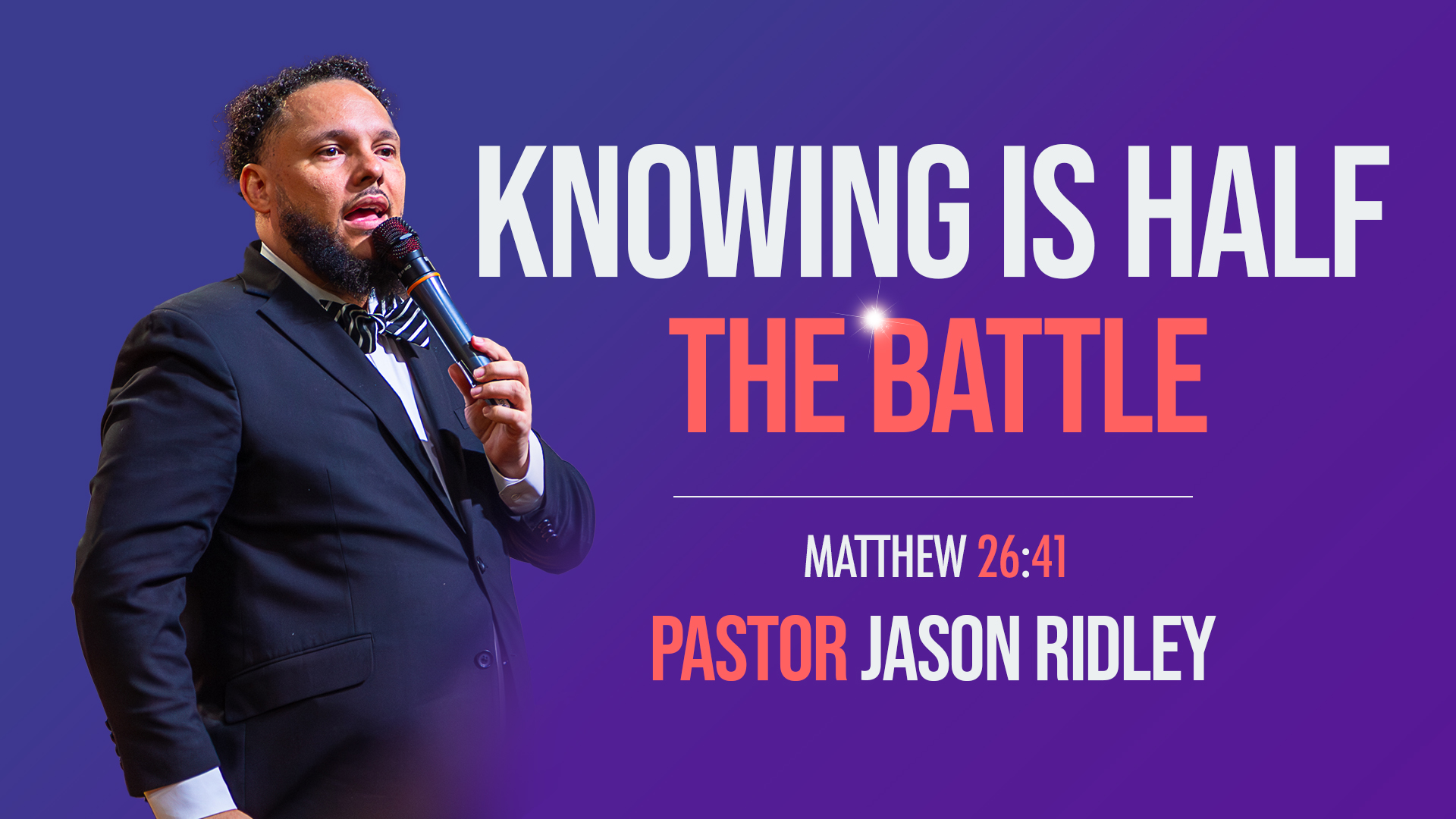 Knowing Is Half The Battle - CWC SDA CHURCH
